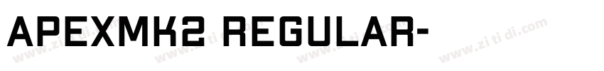 ApexMk2 Regular字体转换